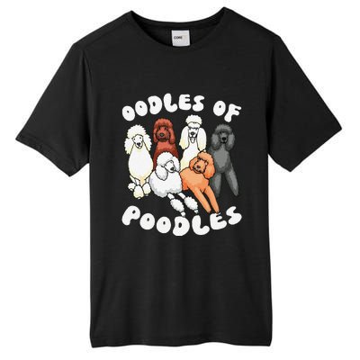 Funny Poodle Oodles Of Poodles Poodle Lover Tall Fusion ChromaSoft Performance T-Shirt