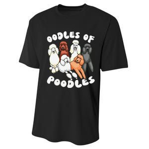 Funny Poodle Oodles Of Poodles Poodle Lover Performance Sprint T-Shirt