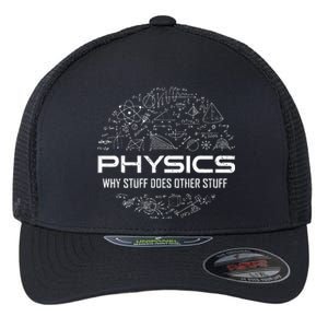 Funny Physics Physics Science Physicist Physics Humor Flexfit Unipanel Trucker Cap