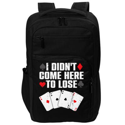 Funny Poker Player Design For Men Women Gamblers Poker Lover Impact Tech Backpack