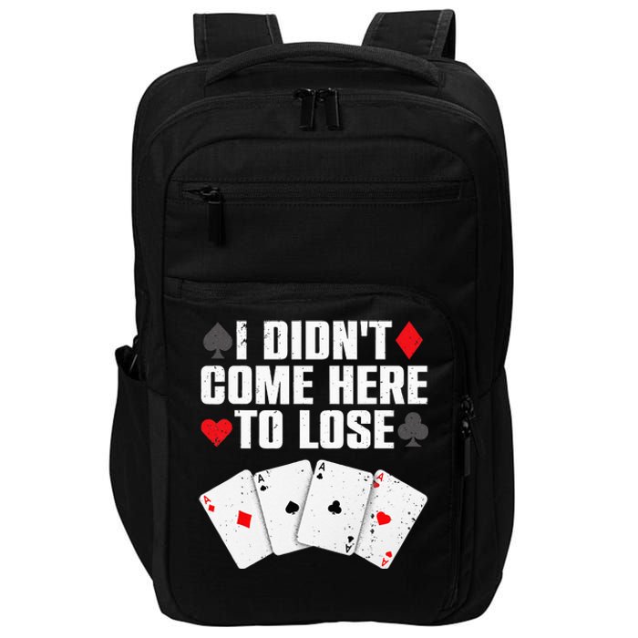 Funny Poker Player Design For Men Women Gamblers Poker Lover Impact Tech Backpack