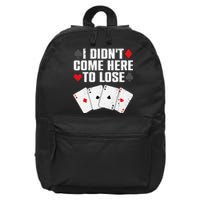 Funny Poker Player Design For Men Women Gamblers Poker Lover 16 in Basic Backpack