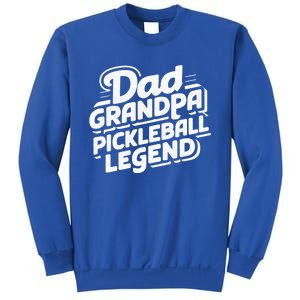 Funny Pickleball Player Cool Dad Grandpa Pickleball Legend Cute Gift Sweatshirt