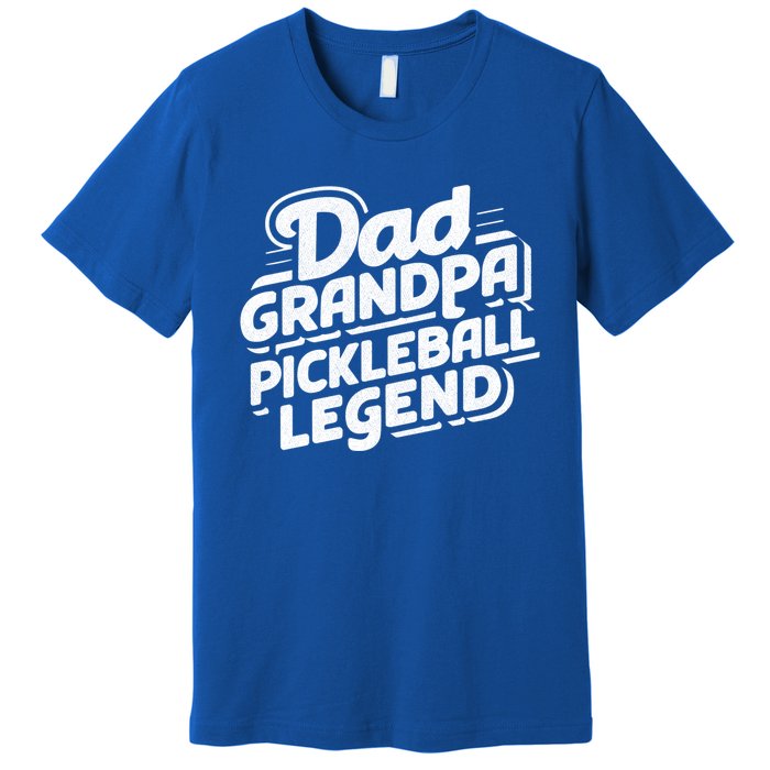 Funny Pickleball Player Cool Dad Grandpa Pickleball Legend Cute Gift Premium T-Shirt