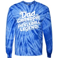 Funny Pickleball Player Cool Dad Grandpa Pickleball Legend Cute Gift Tie-Dye Long Sleeve Shirt