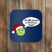 Fun Pickleball | Pickleball Christmas | Pickleball Holiday | Great Pickleball Coaster