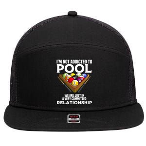 Funny Pool Player Gift For Men Cool Addicted To Billiards Funny Gift 7 Panel Mesh Trucker Snapback Hat