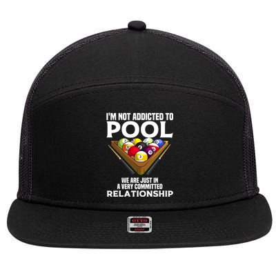 Funny Pool Player Gift For Men Cool Addicted To Billiards Funny Gift 7 Panel Mesh Trucker Snapback Hat