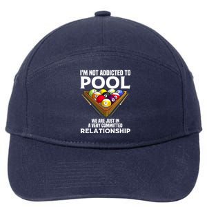 Funny Pool Player Gift For Men Cool Addicted To Billiards Funny Gift 7-Panel Snapback Hat