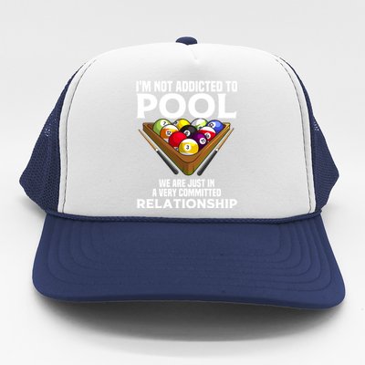 Funny Pool Player Gift For Men Cool Addicted To Billiards Funny Gift Trucker Hat