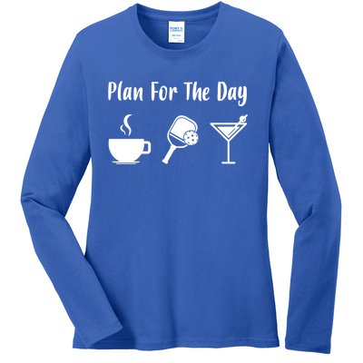 Funny Pickleball Plan For The Day Pickleball Coffee Martini Gift Ladies Long Sleeve Shirt