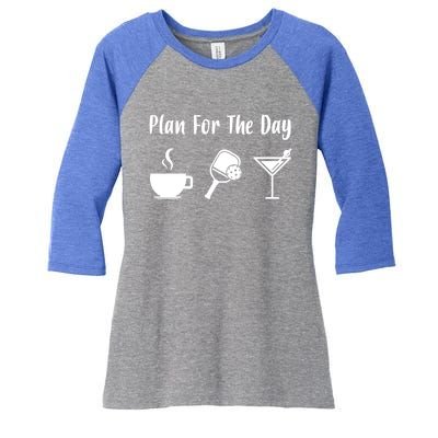 Funny Pickleball Plan For The Day Pickleball Coffee Martini Gift Women's Tri-Blend 3/4-Sleeve Raglan Shirt