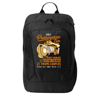 Funny Photographers Photography Camera Sayings Quote Gift City Backpack