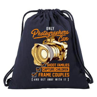 Funny Photographers Photography Camera Sayings Quote Gift Drawstring Bag