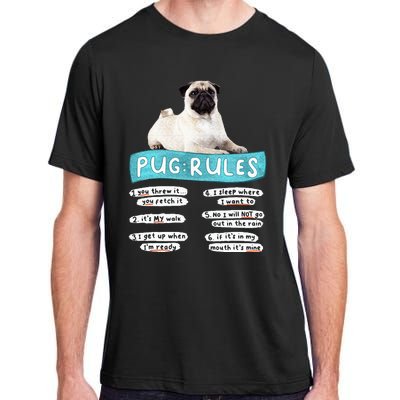 Funny Pug Pug Rules Pug Lover Pug Owner Adult ChromaSoft Performance T-Shirt