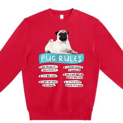 Funny Pug Pug Rules Pug Lover Pug Owner Premium Crewneck Sweatshirt