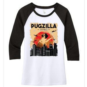 Funny Pug Pugzilla Funny Dog Pug Lover Pug Owner Pug Women's Tri-Blend 3/4-Sleeve Raglan Shirt