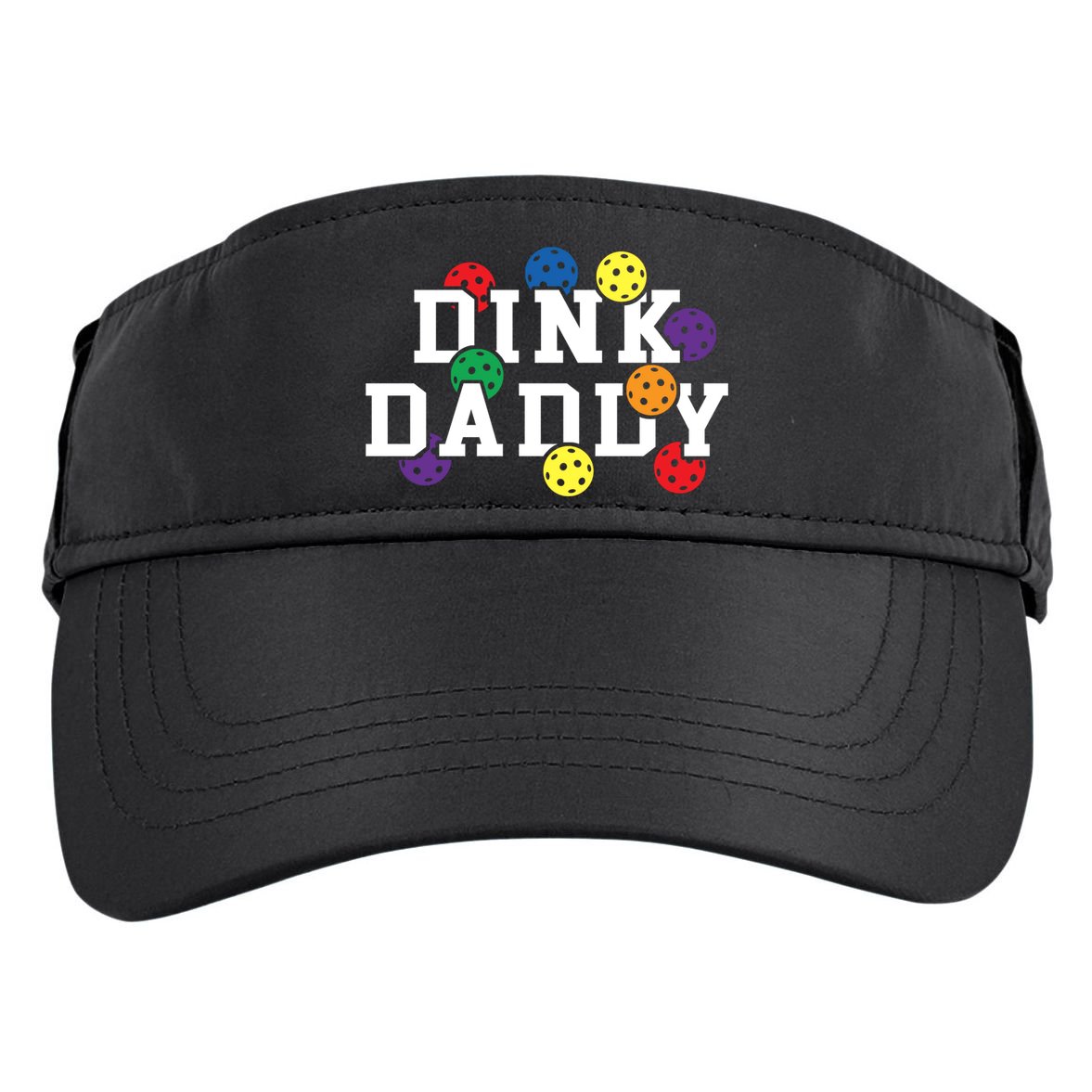 Funny Pickleball Pun For Pickleball Players Dink Daddy Gift Adult Drive Performance Visor