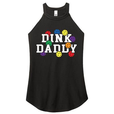 Funny Pickleball Pun For Pickleball Players Dink Daddy Gift Women's Perfect Tri Rocker Tank