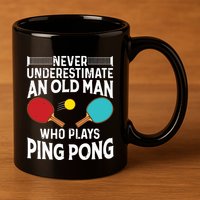 Funny Ping Pong Design Men Dad Grandpa Table Tennis Player 11oz C Handle Ceramic Mug