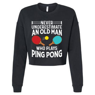 Funny Ping Pong Design Men Dad Grandpa Table Tennis Player Cropped Pullover Crew