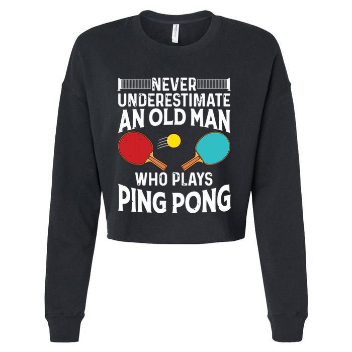 Funny Ping Pong Design Men Dad Grandpa Table Tennis Player Cropped Pullover Crew