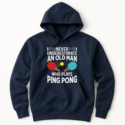 Funny Ping Pong Design Men Dad Grandpa Table Tennis Player Hoodie