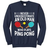 Funny Ping Pong Design Men Dad Grandpa Table Tennis Player Sweatshirt
