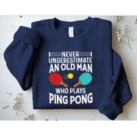 Funny Ping Pong Design Men Dad Grandpa Table Tennis Player Sweatshirt