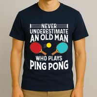 Funny Ping Pong Design Men Dad Grandpa Table Tennis Player T-Shirt