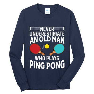 Funny Ping Pong Design Men Dad Grandpa Table Tennis Player Tall Long Sleeve T-Shirt