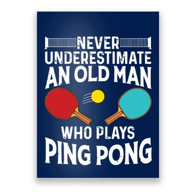 Funny Ping Pong Design Men Dad Grandpa Table Tennis Player Poster