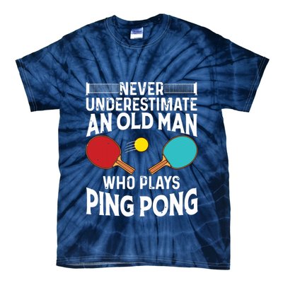 Funny Ping Pong Design Men Dad Grandpa Table Tennis Player Tie-Dye T-Shirt