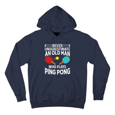 Funny Ping Pong Design Men Dad Grandpa Table Tennis Player Tall Hoodie