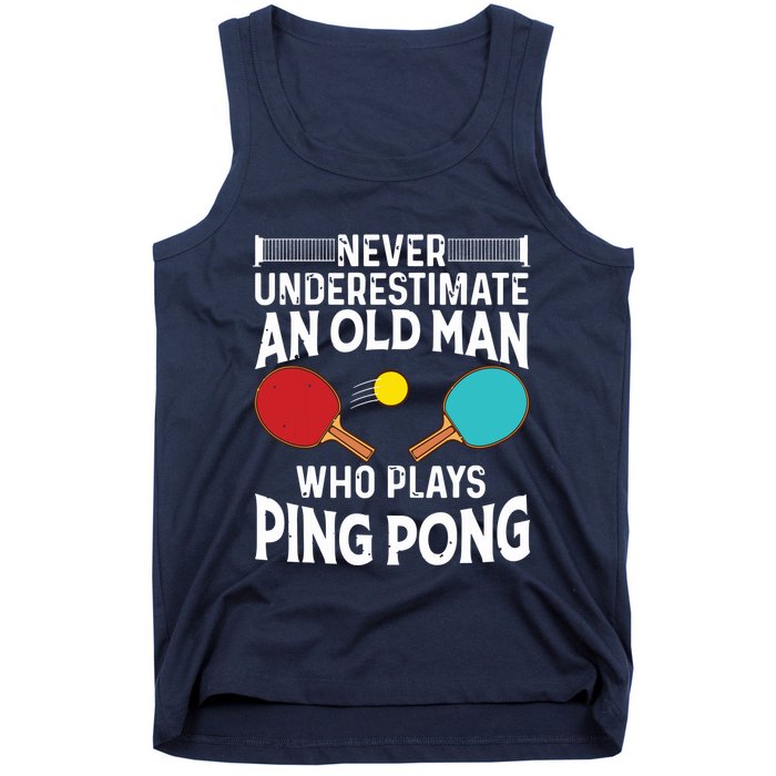 Funny Ping Pong Design Men Dad Grandpa Table Tennis Player Tank Top