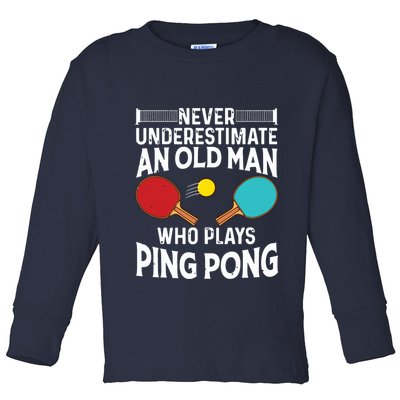 Funny Ping Pong Design Men Dad Grandpa Table Tennis Player Toddler Long Sleeve Shirt
