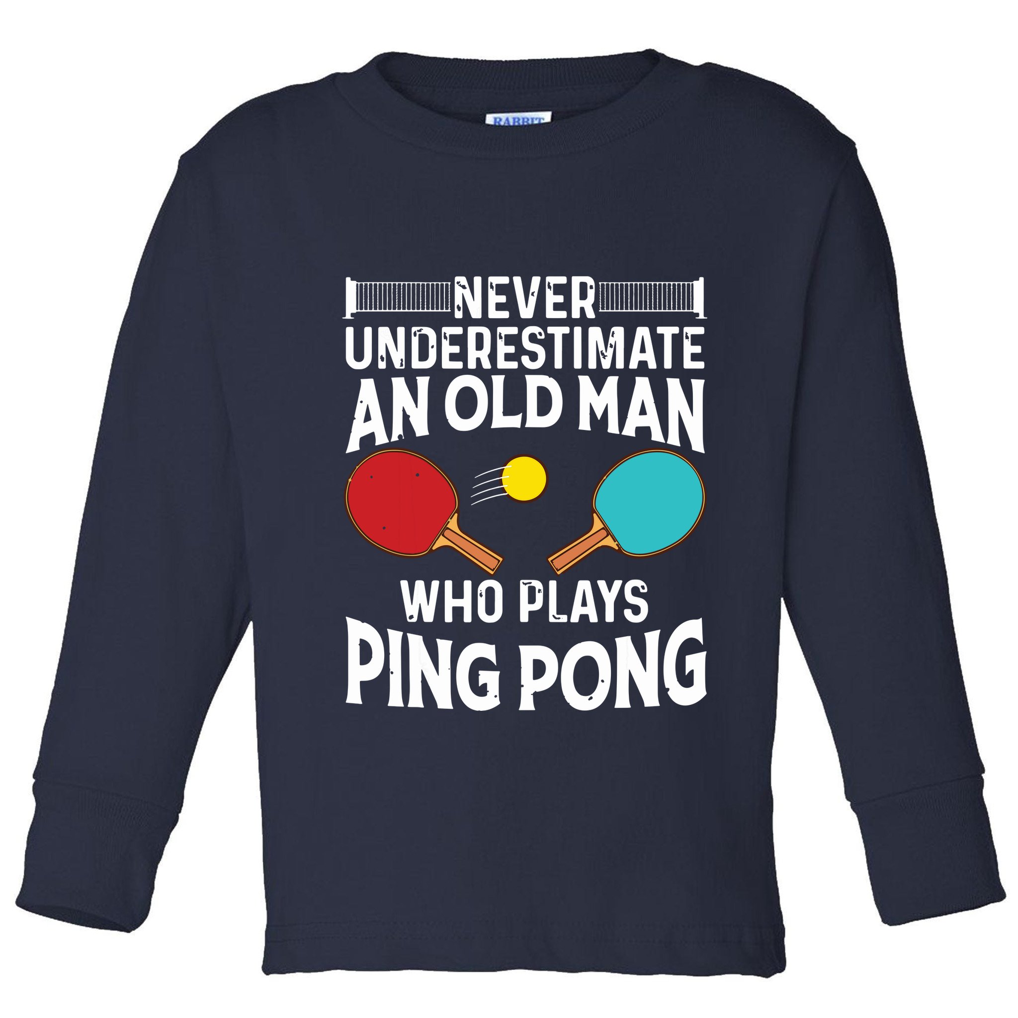 Funny Ping Pong Design Men Dad Grandpa Table Tennis Player Toddler Long Sleeve Shirt
