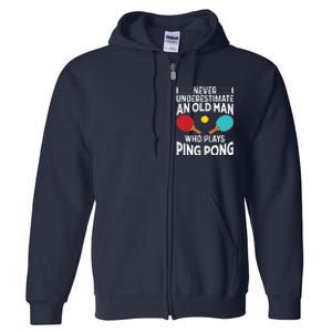 Funny Ping Pong Design Men Dad Grandpa Table Tennis Player Full Zip Hoodie