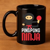 Funny Ping Pong Ninja Shirts Table Tennis 11oz C Handle Ceramic Mug