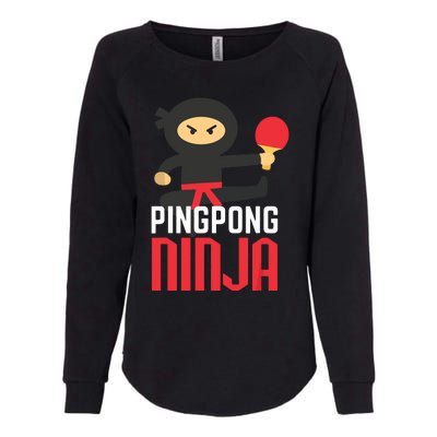 Funny Ping Pong Ninja Shirts Table Tennis Womens California Wash Sweatshirt