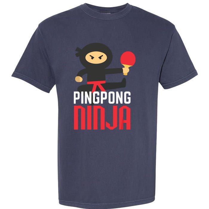 Funny Ping Pong Ninja Shirts Table Tennis Garment-Dyed Heavyweight T-Shirt