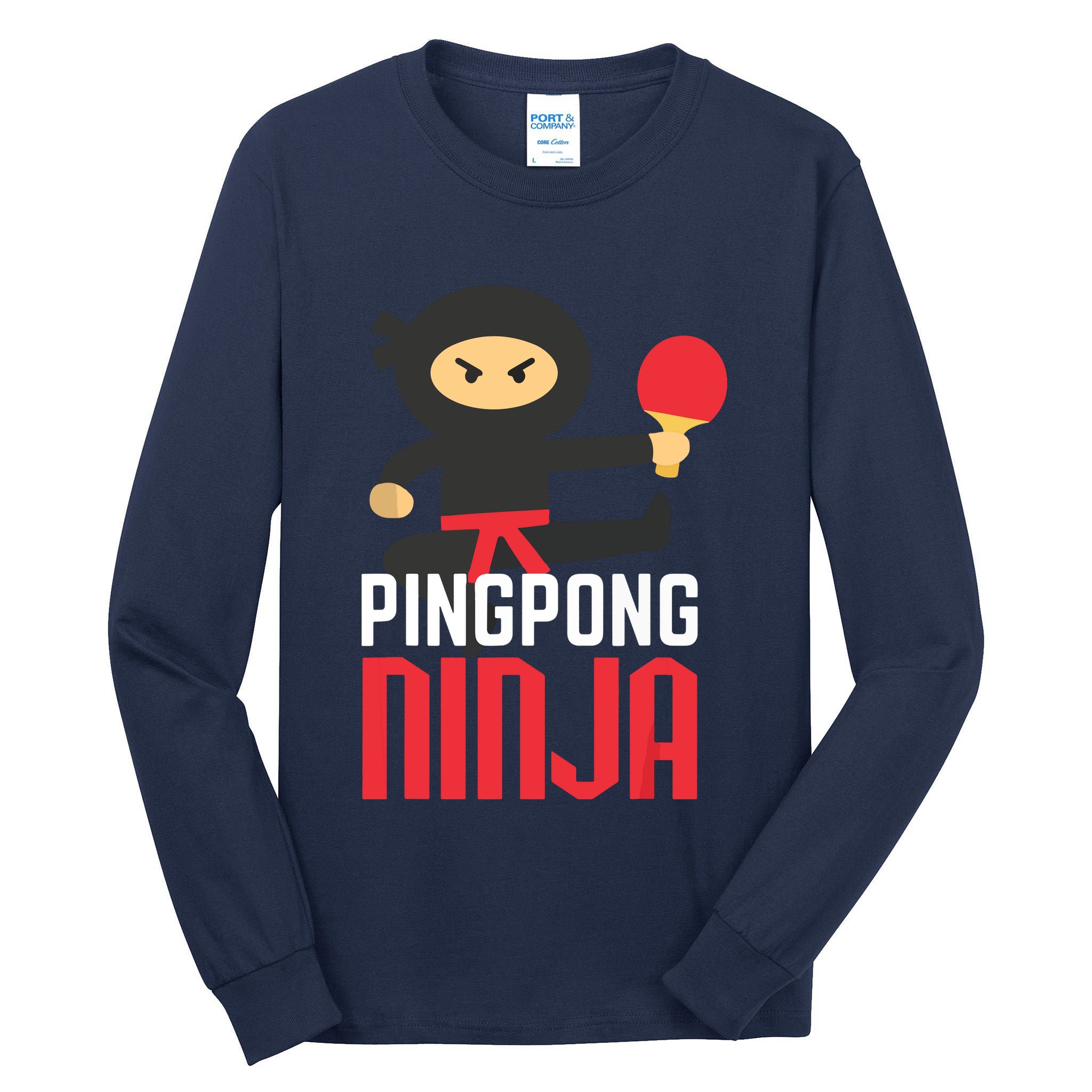 Funny Ping Pong Ninja Shirts Table Tennis Tall Long Sleeve T-Shirt