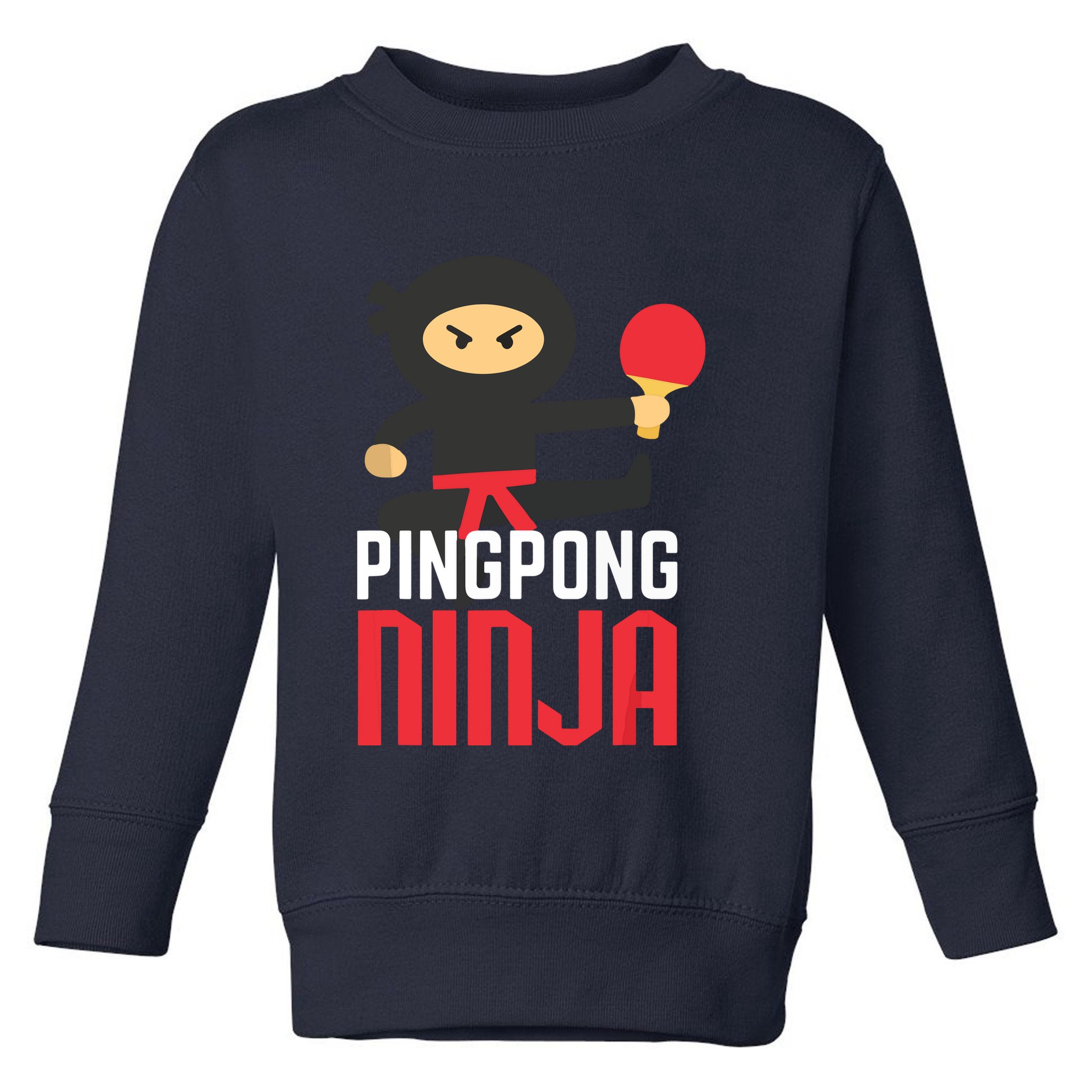 Funny Ping Pong Ninja Shirts Table Tennis Toddler Sweatshirt