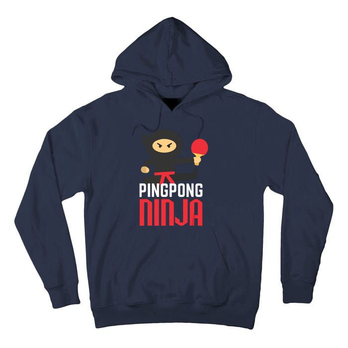 Funny Ping Pong Ninja Shirts Table Tennis Tall Hoodie