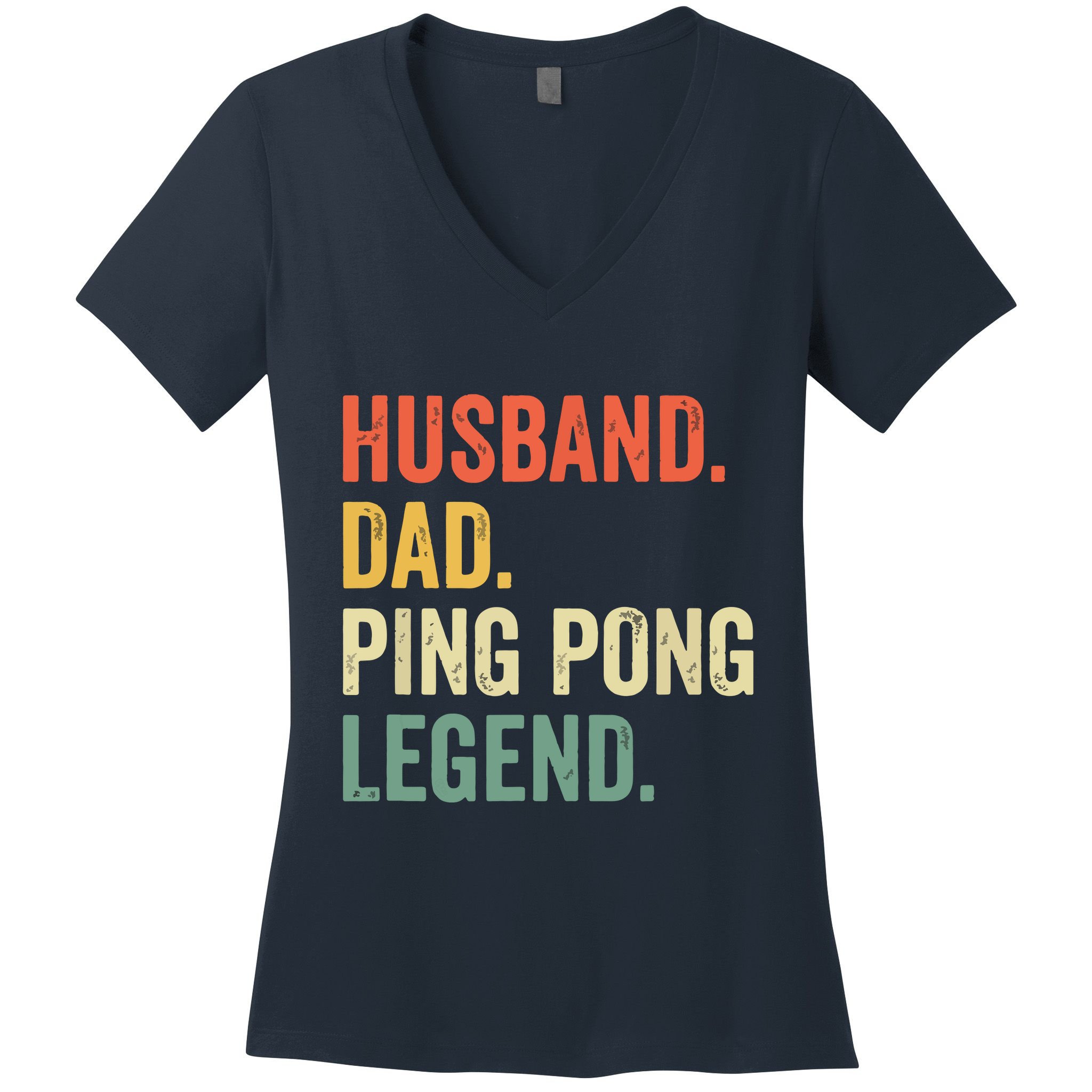 Funny Ping Pong Husband Dad Table Tennis Legend Vintage Women's V-Neck T-Shirt