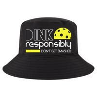 Funny Pickleball Player Dink Responsibly Don't Get Smashed Cool Comfort Performance Bucket Hat