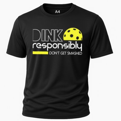 Funny Pickleball Player Dink Responsibly Don't Get Smashed Performance Shirt