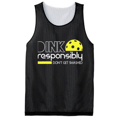 Funny Pickleball Player Dink Responsibly Don't Get Smashed Mesh Reversible Basketball Jersey Tank