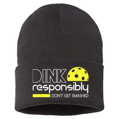 Funny Pickleball Player Dink Responsibly Don't Get Smashed Sustainable Knit Beanie