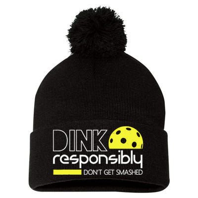Funny Pickleball Player Dink Responsibly Don't Get Smashed Pom Pom 12in Knit Beanie